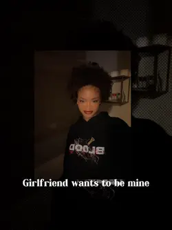 Your girlfriend mine