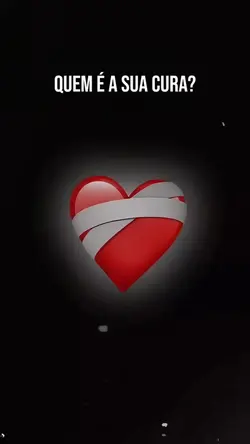 sua cura?
