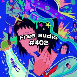 Free audio #402