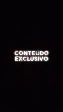 conteúdo exclusivo 