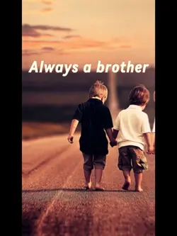Always a brother 