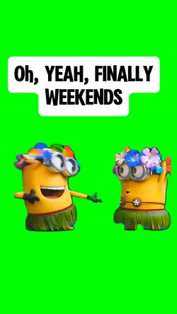 WEEKENDS 