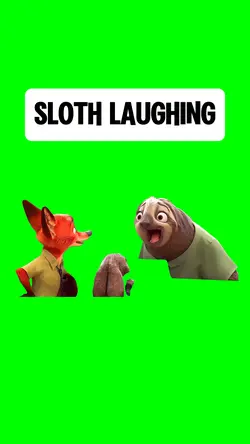 SLOTH LAUGHING
