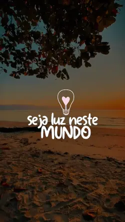 SEJA LUZ!