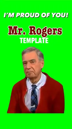 MR ROGERS IS PROUD