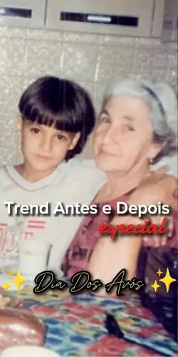 ANTES E DEPOIS AVÓS 