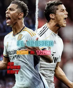 ElClásico now & then