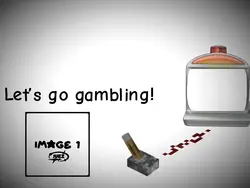 Let’s go gambling! 🎰