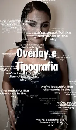 Overlay e Tipografia