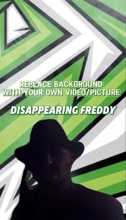 Disappearing freddy