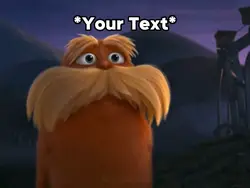 Lorax Leaving