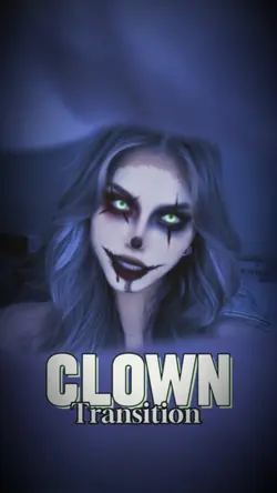 Clown Transition 🤡