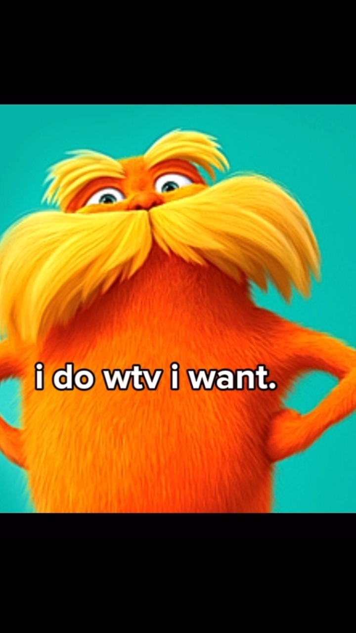 I do wtv I want 😤