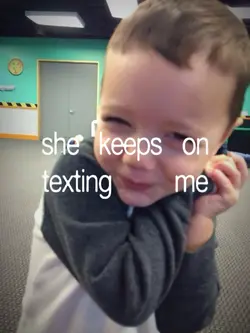 She keeps on texting