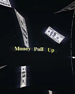 Money pull up