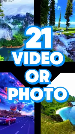 21 video or photo 