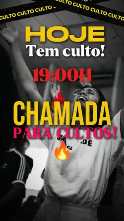 Hoje tem Culto!