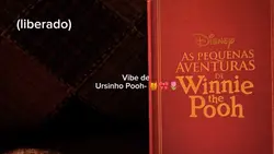 Vibe de Ursinho Pooh