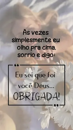 Obrigada Deus