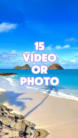 15 video or photo 