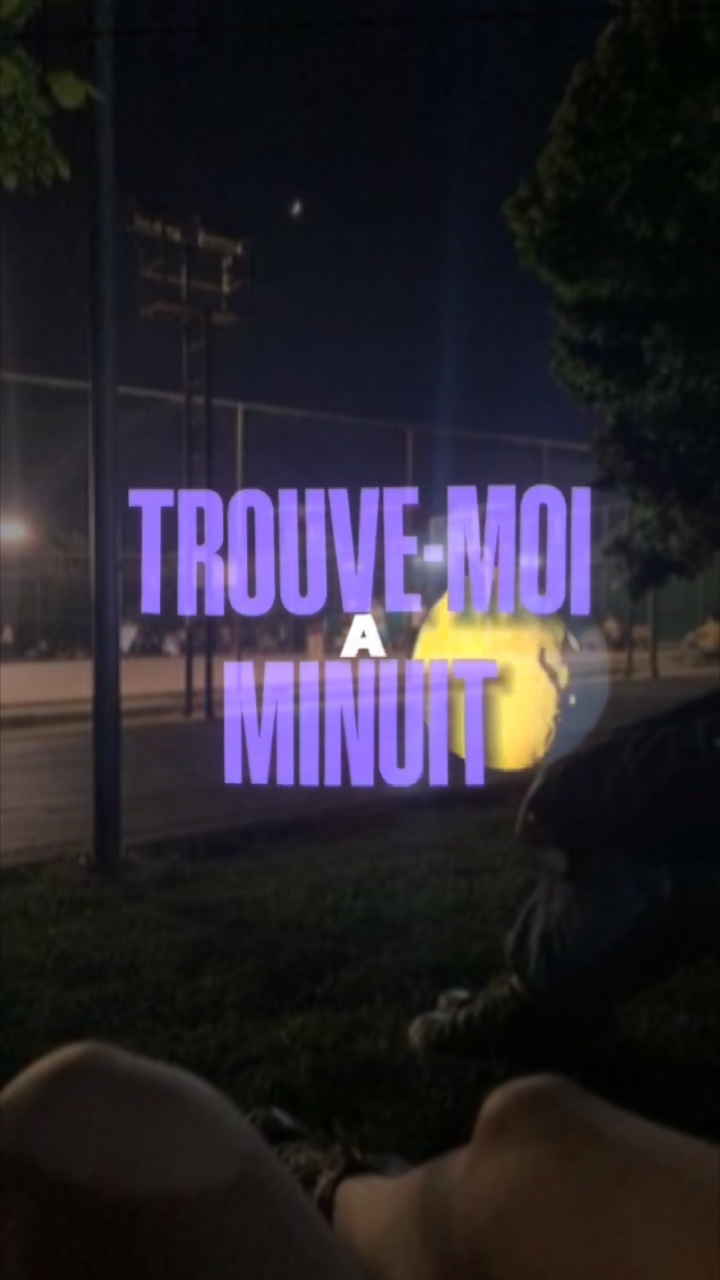 Trouve-moi à minuit🌖