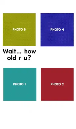 Guess Age!