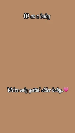 Gettin’ older..🥹