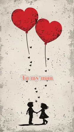 To my man