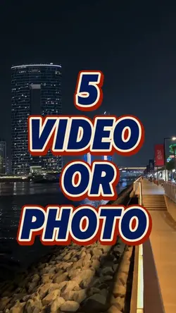 5 video or photo 