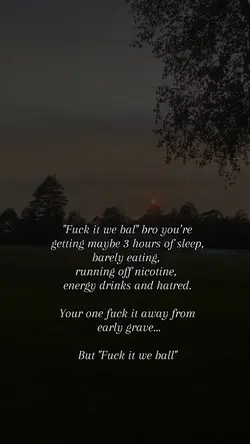 Fuk it we ball