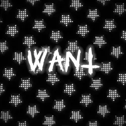 WHAT YOU WANT! <3