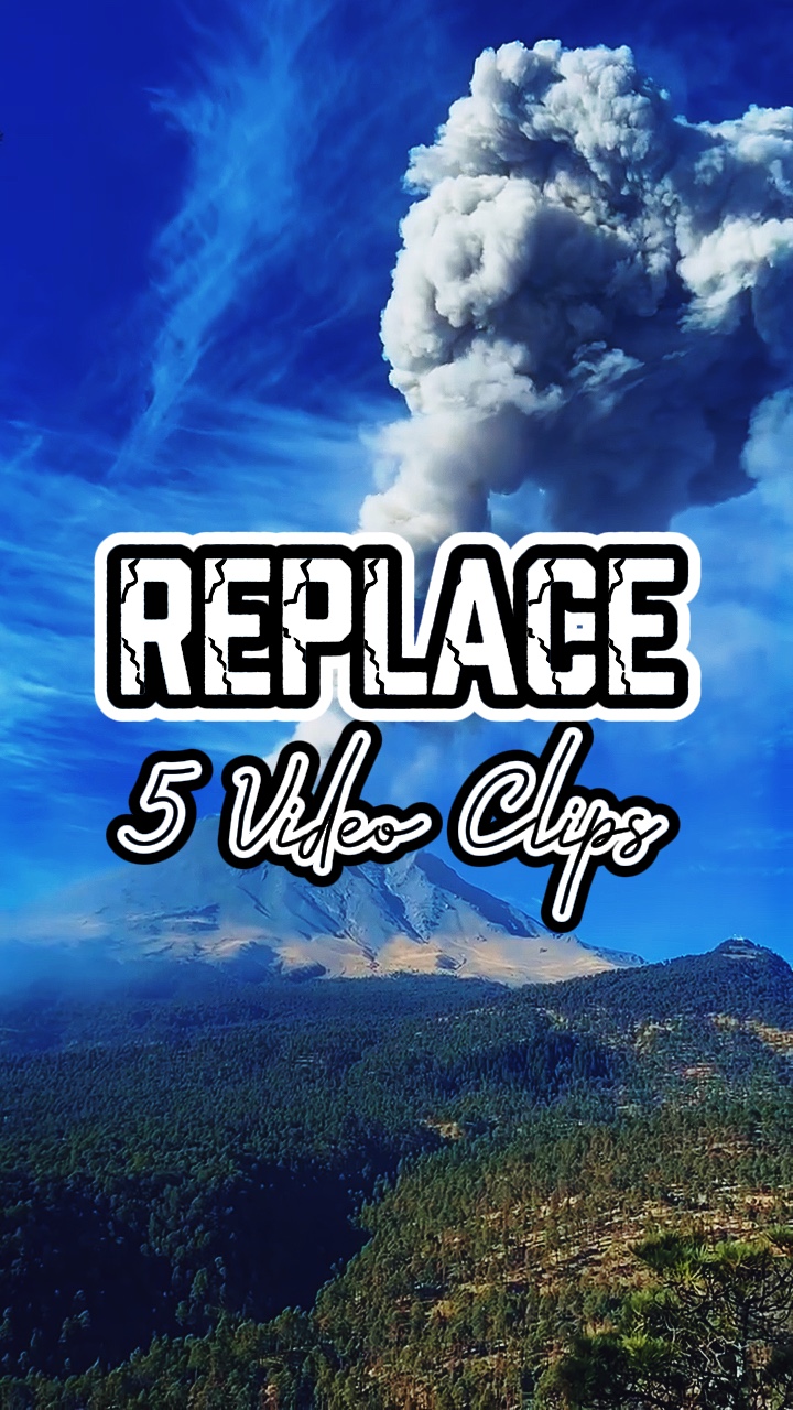 Replace 5 video clip