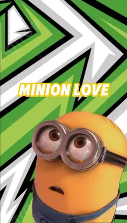 Minion Love