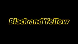 Black and Yellow