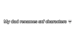 My dad renames sxf-