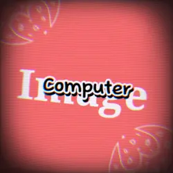 COMPUTER </3