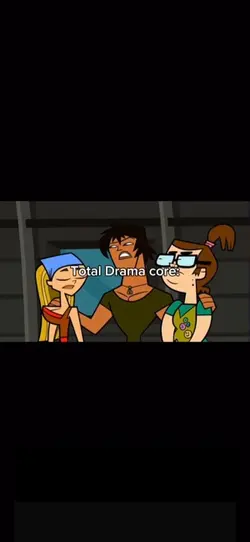 total drama core