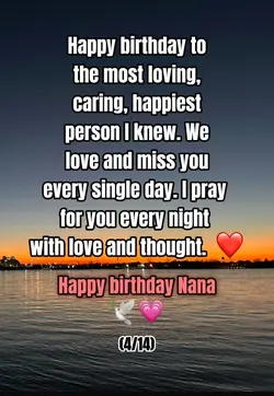 Happy birthday Nana🕊️