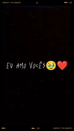 Eu amo vocês