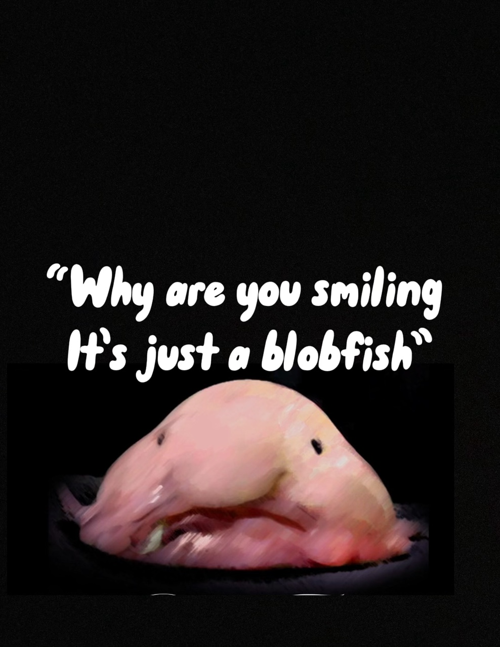 Blobfish 