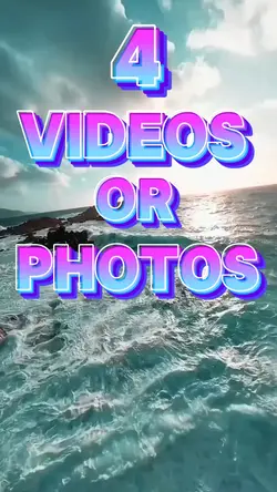 4 videos or photos 