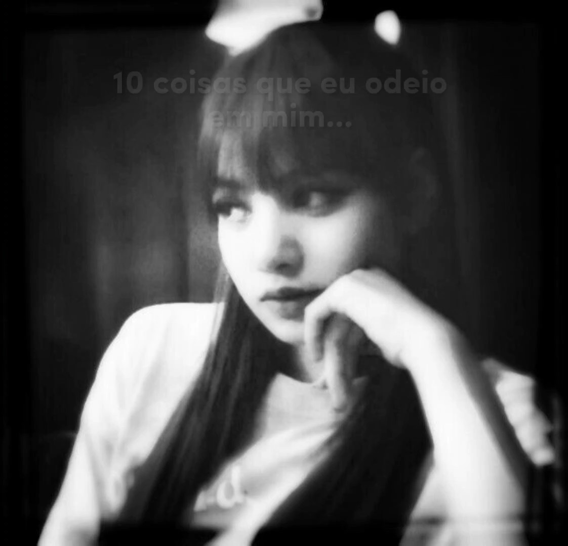 10 coisas q odeio 
