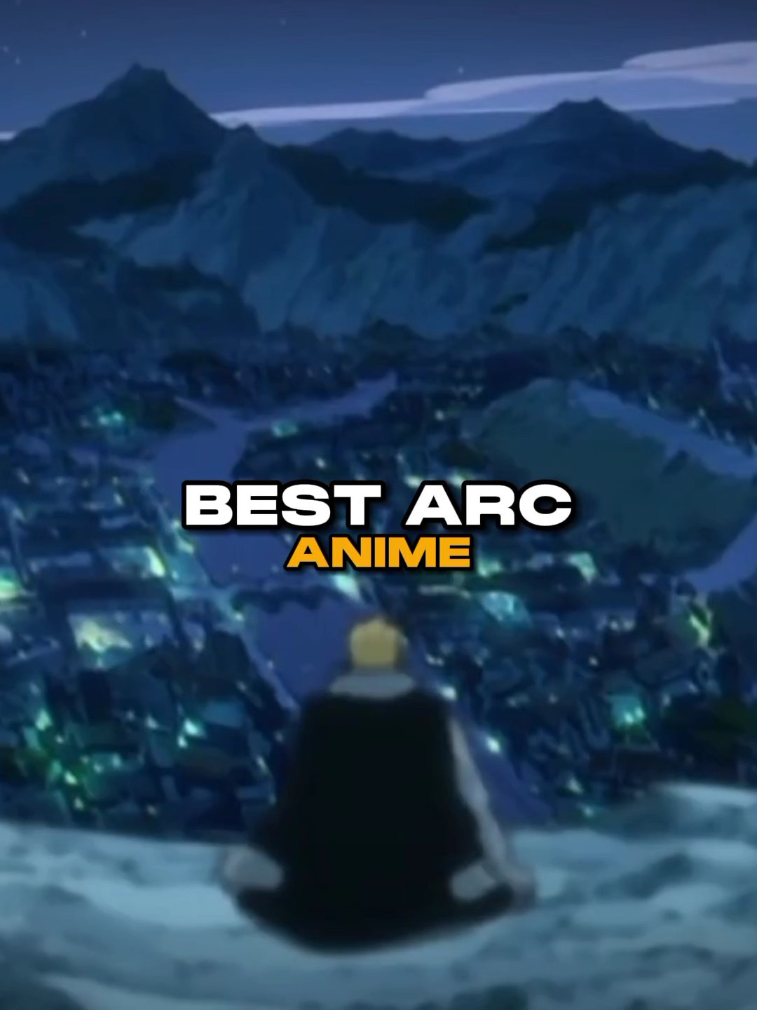 MEILLEUR ARC ANIME