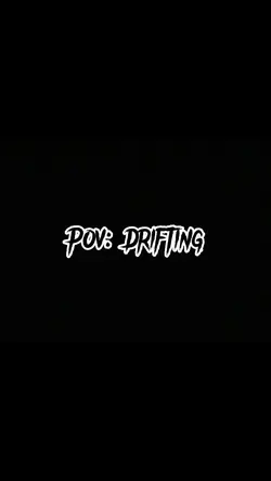 Drifting 😈