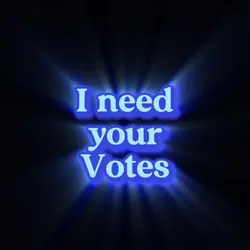 I need your votes