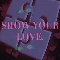 Show your love
