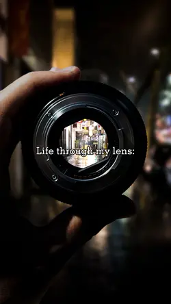 Life Through My Lens