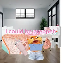 I can b preppeh
