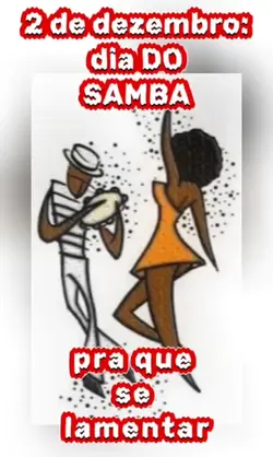Samba é todo dia...