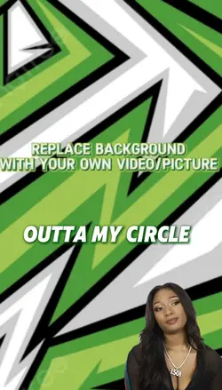 Outta My Circle